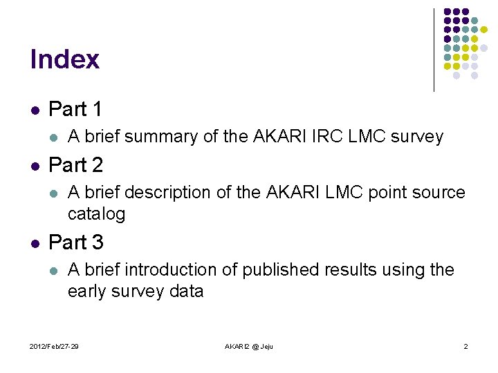 Index l Part 1 l l Part 2 l l A brief summary of