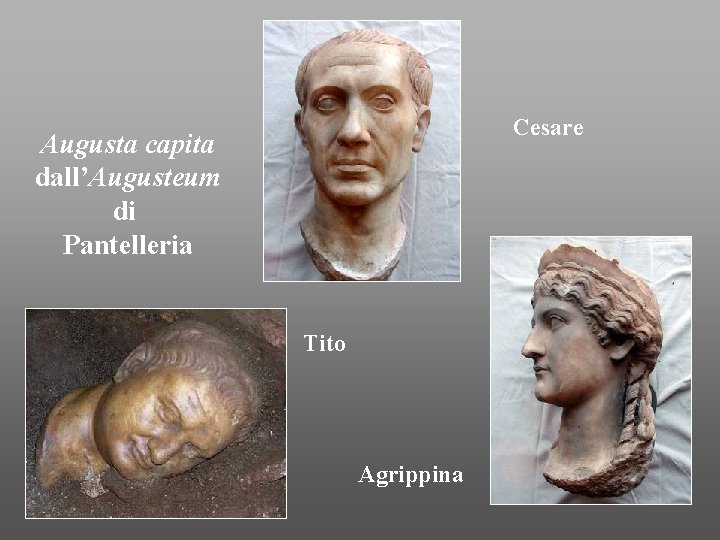 Cesare Augusta capita dall’Augusteum di Pantelleria Tito Agrippina 