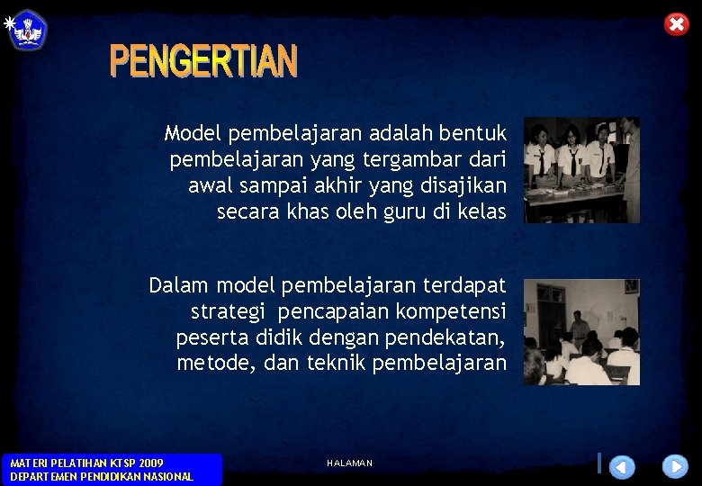 Model pembelajaran adalah bentuk pembelajaran yang tergambar dari awal sampai akhir yang disajikan secara