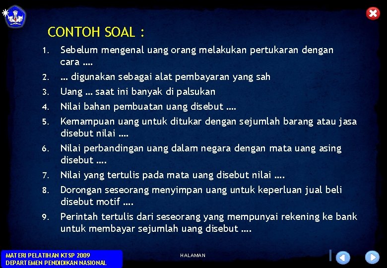 CONTOH SOAL : 1. 2. 3. 4. 5. 6. 7. 8. 9. Sebelum mengenal