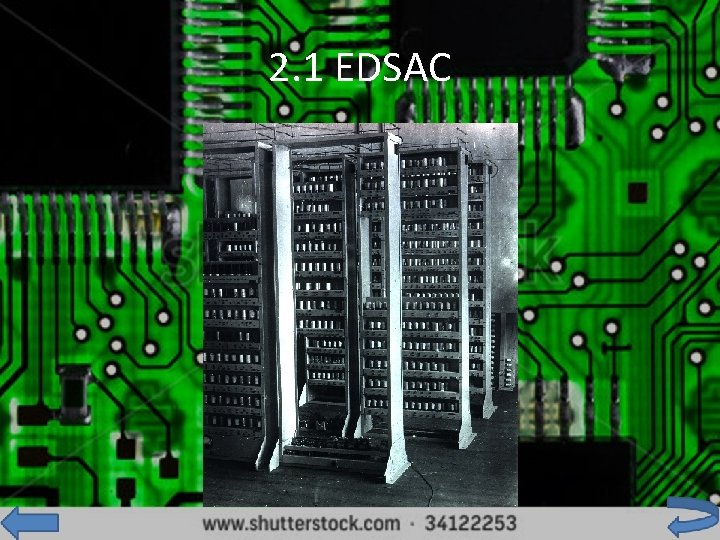 2. 1 EDSAC 