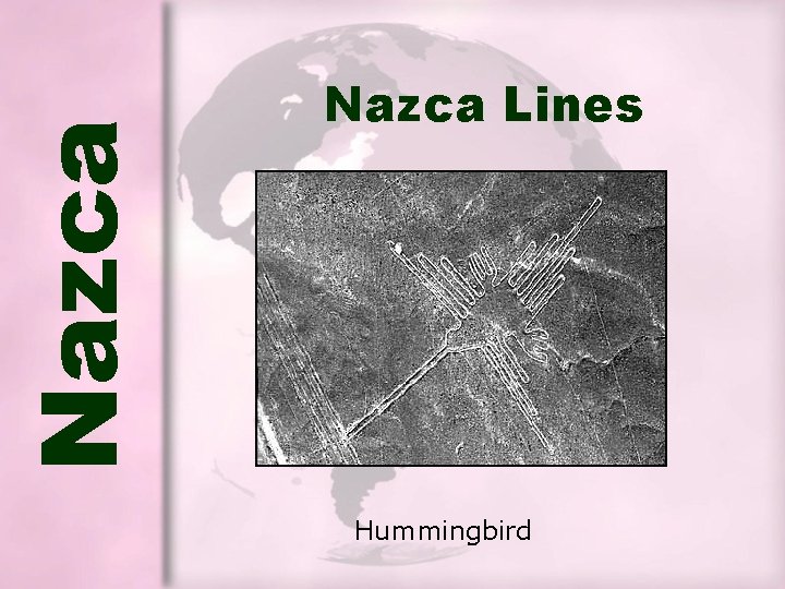 Nazca Lines Hummingbird Nazca Lines Hummingbird