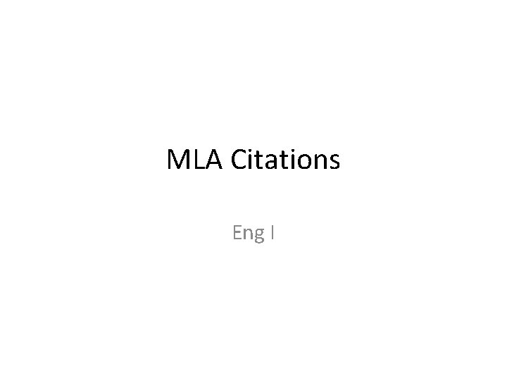 MLA Citations Eng I 