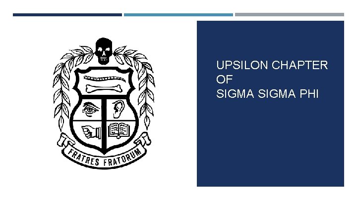 UPSILON CHAPTER OF SIGMA PHI 