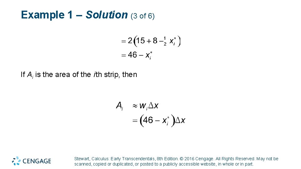 Example 1 – Solution (3 of 6) If Ai is the area of the Example 1 – Solution (3 of 6) If Ai is the area of the