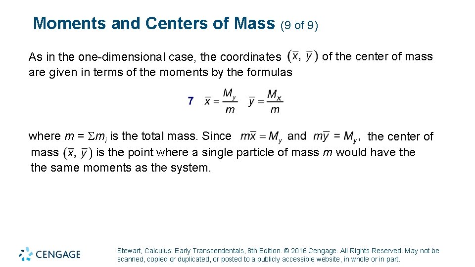 Moments and Centers of Mass (9 of 9) As in the one-dimensional case, the Moments and Centers of Mass (9 of 9) As in the one-dimensional case, the