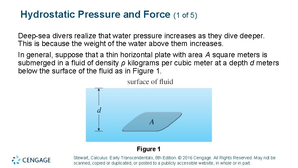 Hydrostatic Pressure and Force (1 of 5) Deep-sea divers realize that water pressure increases Hydrostatic Pressure and Force (1 of 5) Deep-sea divers realize that water pressure increases
