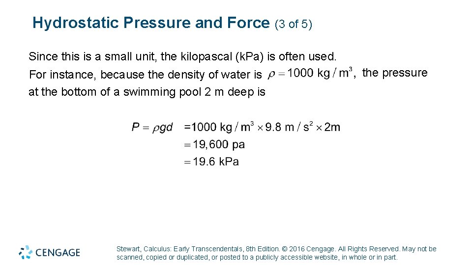 Hydrostatic Pressure and Force (3 of 5) Since this is a small unit, the Hydrostatic Pressure and Force (3 of 5) Since this is a small unit, the