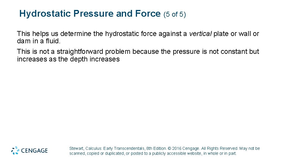 Hydrostatic Pressure and Force (5 of 5) This helps us determine the hydrostatic force Hydrostatic Pressure and Force (5 of 5) This helps us determine the hydrostatic force