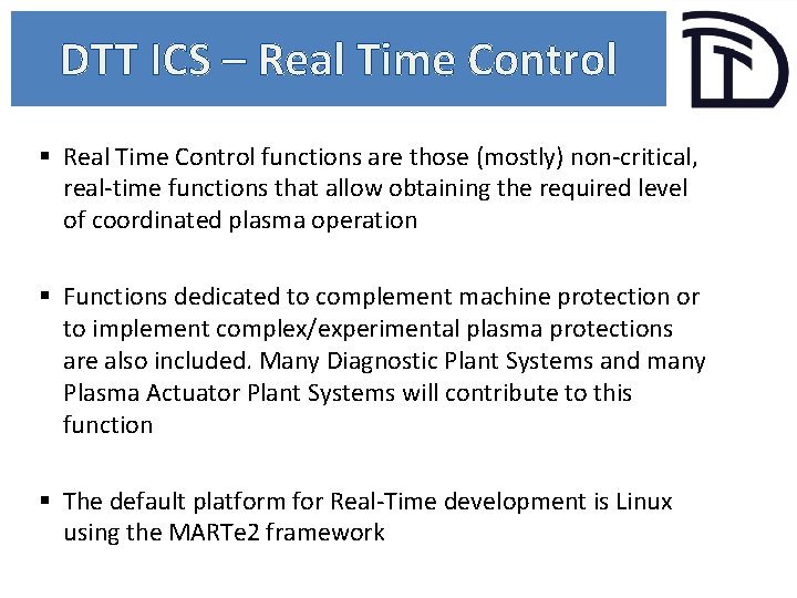 DTT ICS – Real Time Control § Real Time Control functions are those (mostly)