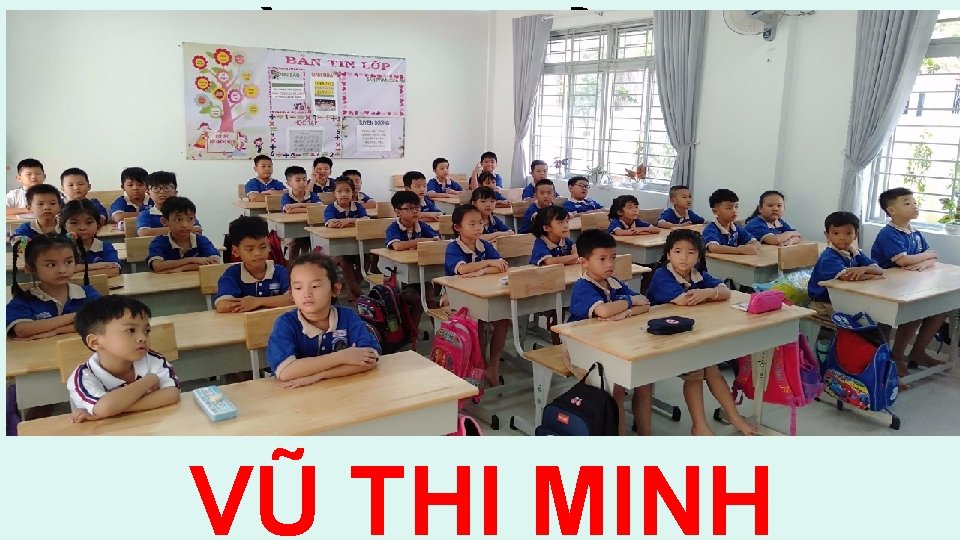 TRƯỜNG TIỂU HỌC PHẠM VĂN CHÍNH NGUYỄN THỊ NGHĨA VŨ THỊ MINH 