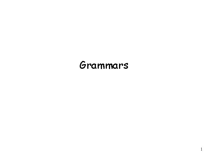 Grammars 1 