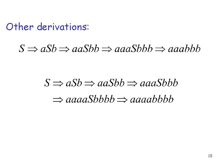 Other derivations: 10 