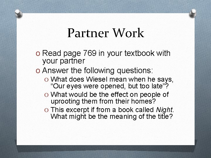 Partner Work O Read page 769 in your textbook with your partner O Answer