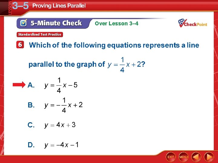 Over Lesson 3– 4 A. B. C. D. 