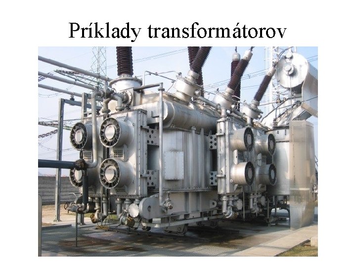 Príklady transformátorov 