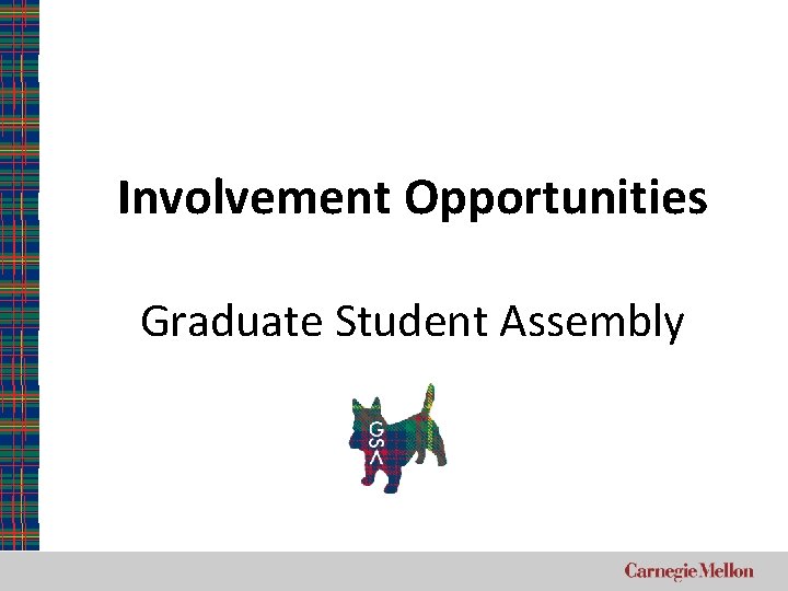 Involvement Opportunities Graduate Student Assembly 