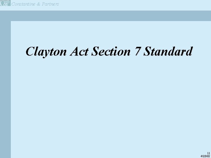 Constantine & Partners Clayton Act Section 7 Standard 11 4/23/02 