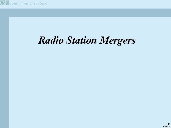 Constantine & Partners Radio Station Mergers 18 4/23/02 