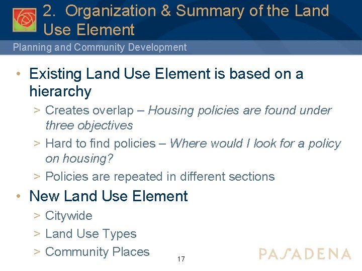 2. Organization & Summary of the Land Use Element Planning and Community Development •