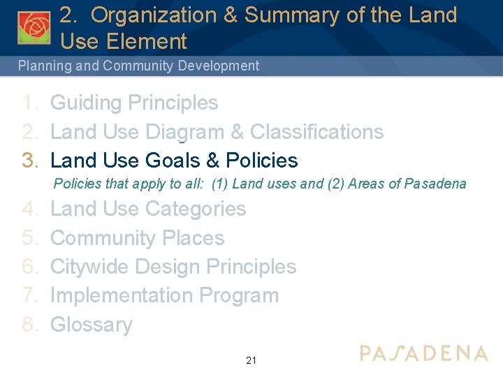 2. Organization & Summary of the Land Use Element Planning and Community Development 1.