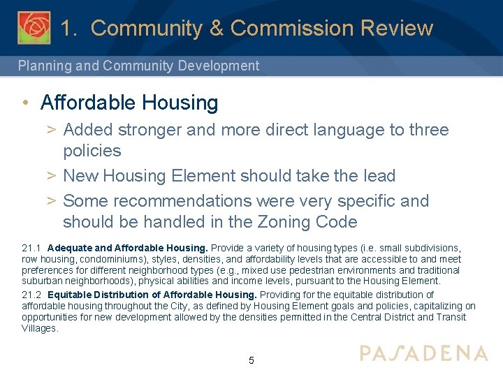 1. Community & Commission Review Planning and Community Development • Affordable Housing > Added