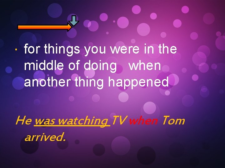  for things you were in the middle of doing when another thing happened