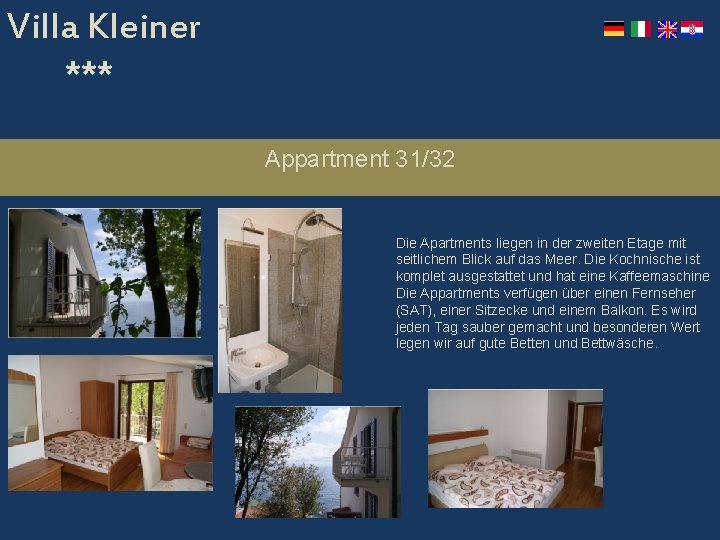 Villa Kleiner *** Appartment 31/32 Die Apartments liegen in der zweiten Etage mit seitlichem