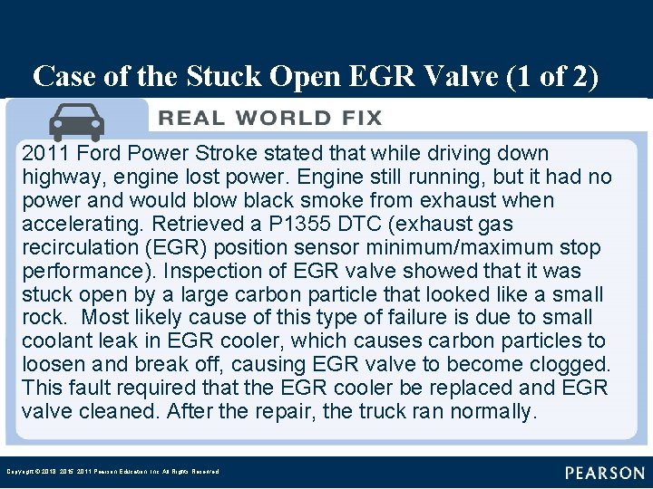 Case of the Stuck Open EGR Valve (1 of 2) 2011 Ford Power Stroke