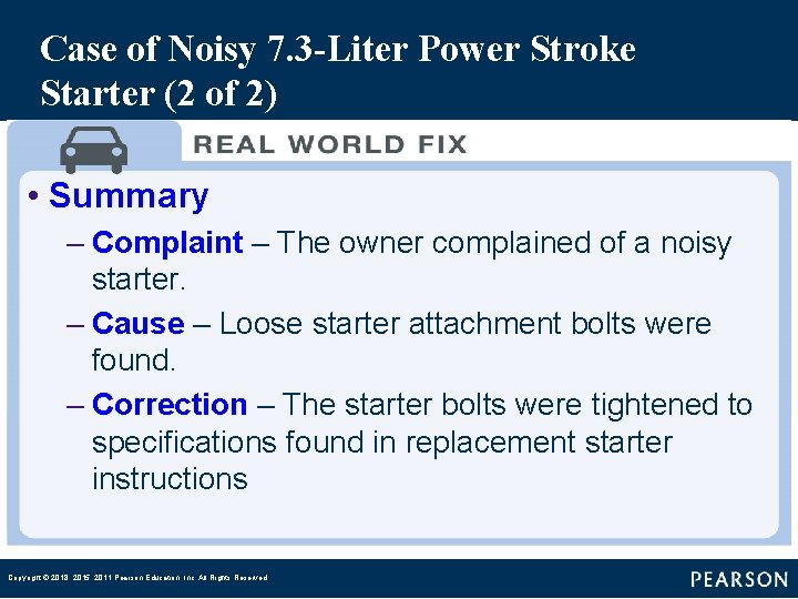 Case of Noisy 7. 3 -Liter Power Stroke Starter (2 of 2) • Summary