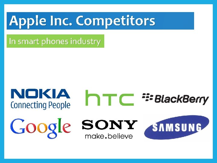 Apple Inc. Competitors In smart phones industry 