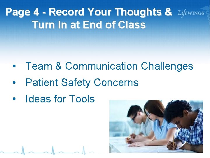 Page 4 - Record Your Thoughts & Turn In at End of Class •