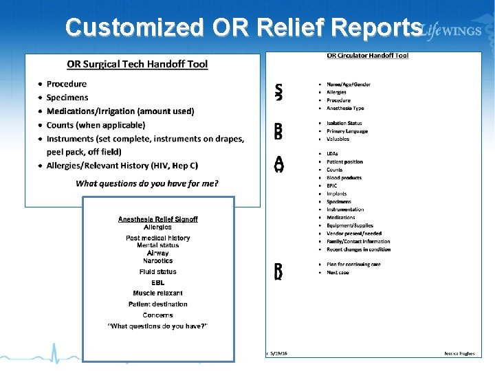 Customized OR Relief Reports 