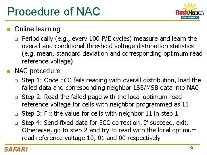 Procedure of NAC n Online learning q n Periodically (e. g. , every 100