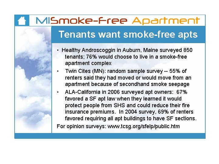 Tenants want smoke-free apts • Healthy Androscoggin in Auburn, Maine surveyed 850 tenants; 76%