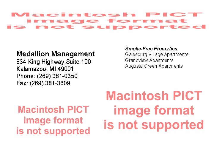 Medallion Management 834 King Highway, Suite 100 Kalamazoo, MI 49001 Phone: (269) 381 -0350