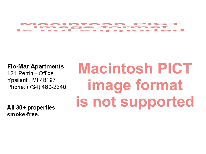 Flo-Mar Apartments 121 Perrin - Office Ypsilanti, MI 48197 Phone: (734) 483 -2240 All