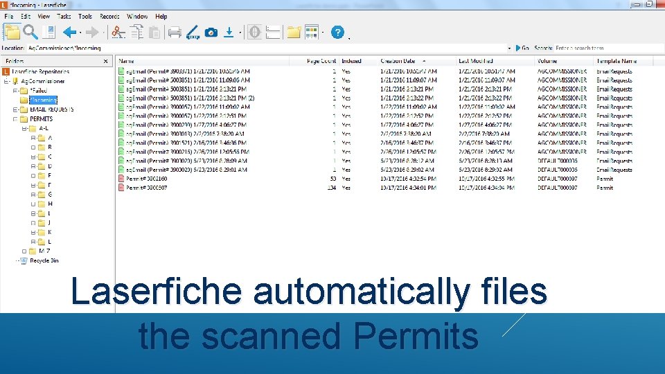 Laserfiche automatically files the scanned Permits 