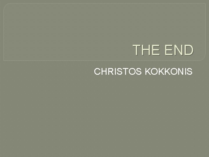 THE END CHRISTOS KOKKONIS 