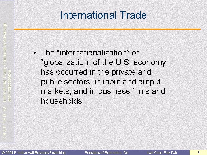 CHAPTER 32 International Trade Comparative Advantage and Protectionism