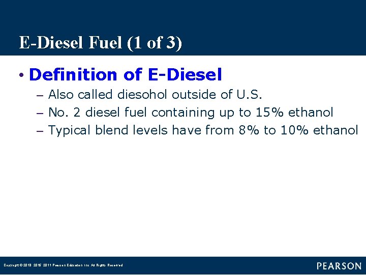 E-Diesel Fuel (1 of 3) • Definition of E-Diesel – Also called diesohol outside