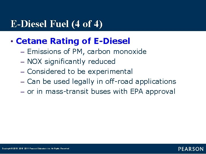 E-Diesel Fuel (4 of 4) • Cetane Rating of E-Diesel – – – Emissions