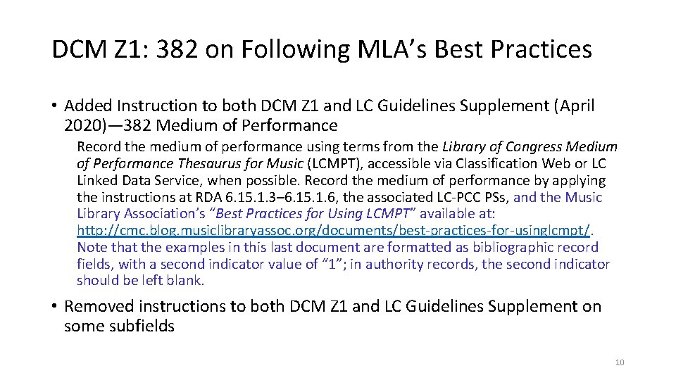 DCM Z 1: 382 on Following MLA’s Best Practices • Added Instruction to both