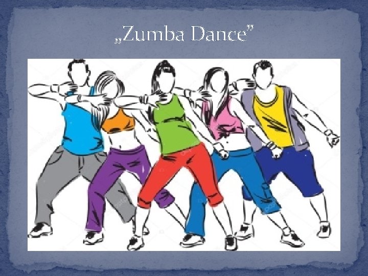 „Zumba Dance” 