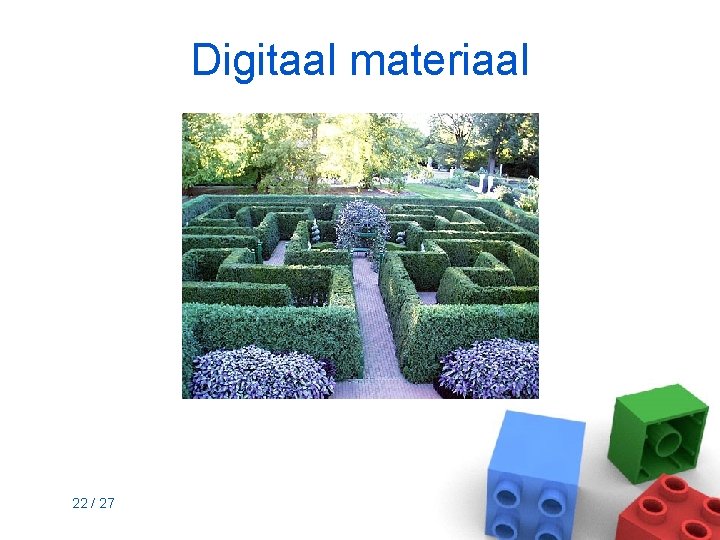 Digitaal materiaal 22 / 27 