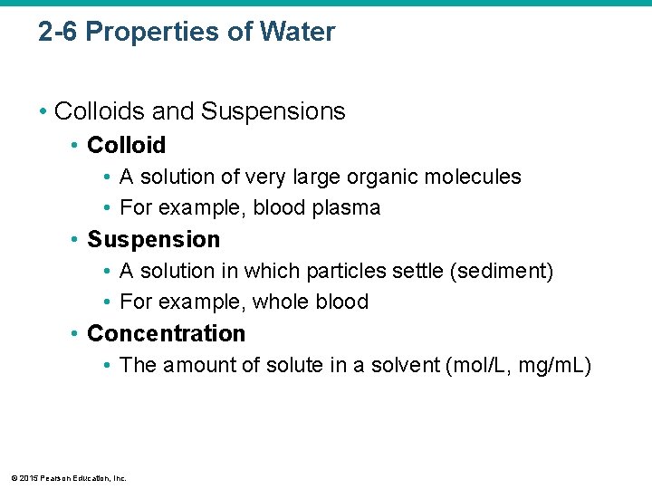 2 -6 Properties of Water • Colloids and Suspensions • Colloid • A solution