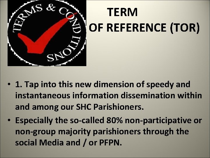 TERM OF REFERENCE (TOR) • 1. Tap into this new dimension of speedy and