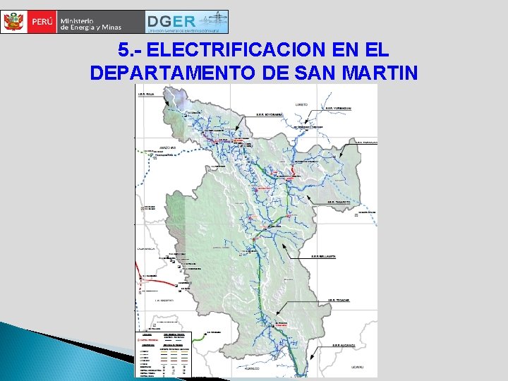 5. - ELECTRIFICACION EN EL DEPARTAMENTO DE SAN MARTIN 