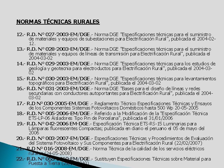 NORMAS TÉCNICAS RURALES 12. - R. D. N° 027 -2003 -EM/DGE. - Norma DGE