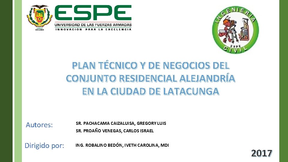 PLAN TÉCNICO Y DE NEGOCIOS DEL CONJUNTO RESIDENCIAL ALEJANDRÍA EN LA CIUDAD DE LATACUNGA